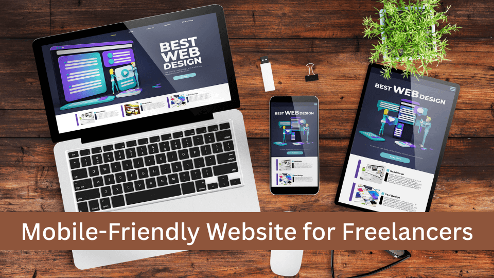 Design a Mobile-Friendly Website for Freelancers